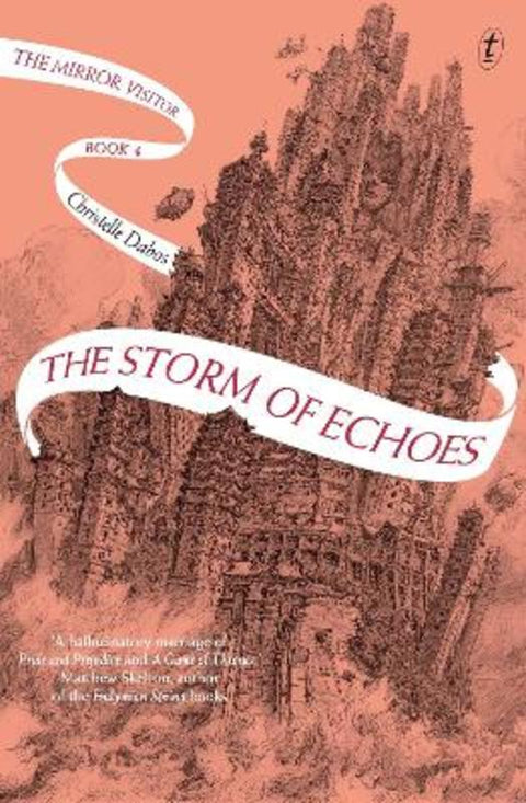 The Storm of Echoes by Christelle Dabos - 9781922458254
