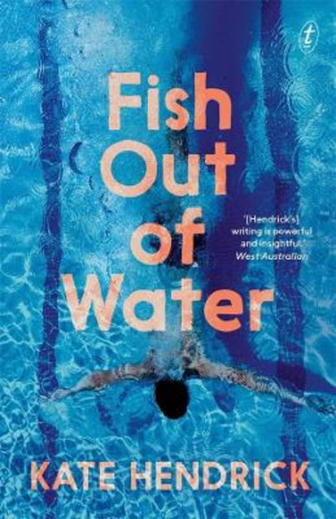 Fish Out of Water by Kate Hendrick - 9781922458346