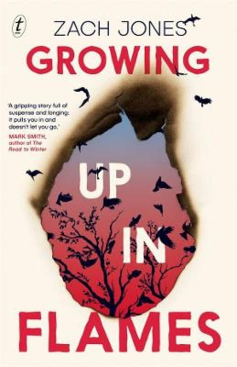 Growing Up in Flames by Zach Jones - 9781922458360