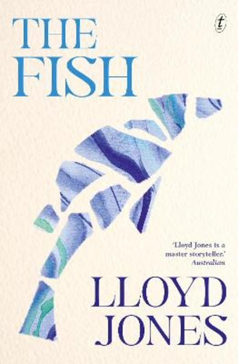 The Fish by Lloyd Jones - 9781922458414