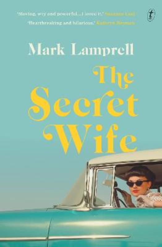 The Secret Wife by Mark Lamprell - 9781922458421