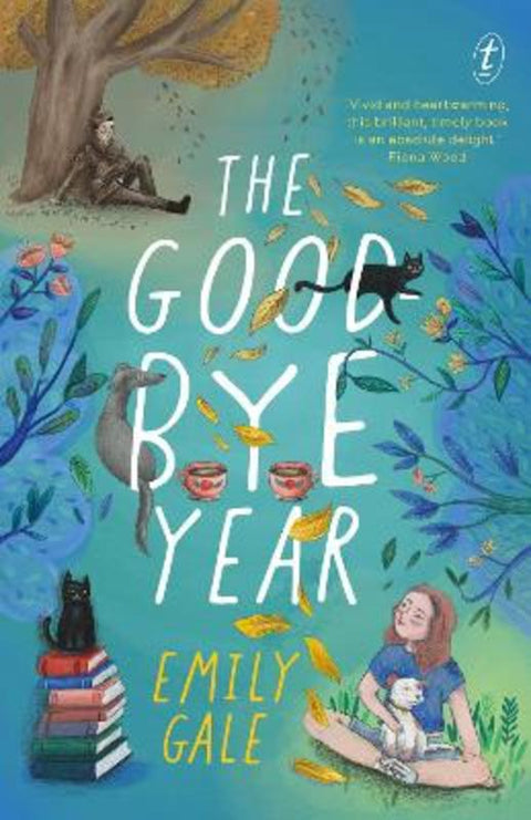 The Goodbye Year by Emily Gale - 9781922458599