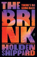 The Brink by Holden Sheppard - 9781922458643