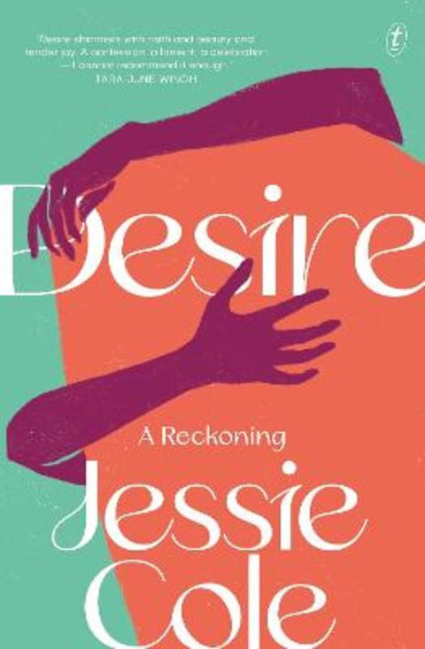 Desire by Jessie Cole - 9781922458667