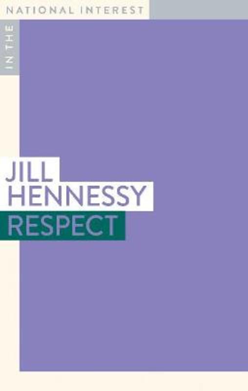 Respect by Jill Hennessy - 9781922464576