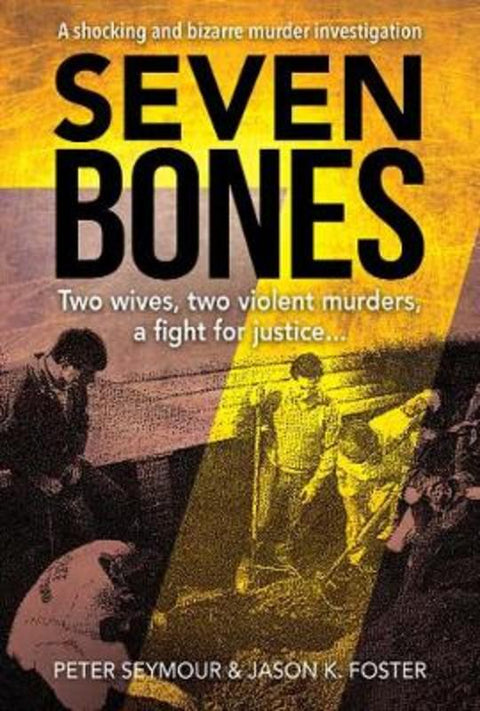 Seven Bones by Peter Seymour - 9781922488343