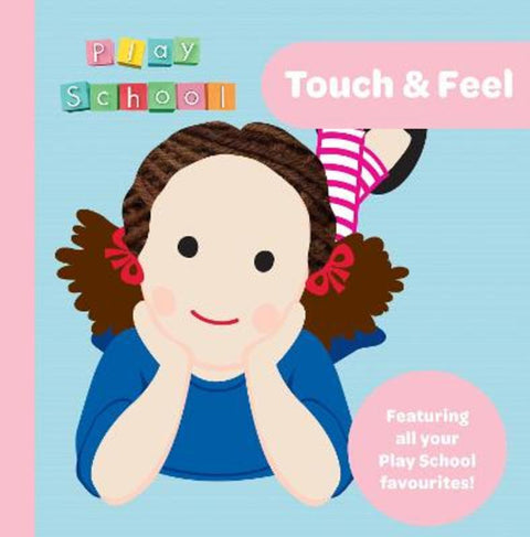 Play School Touch and Feel by ABC Kids - 9781922514103