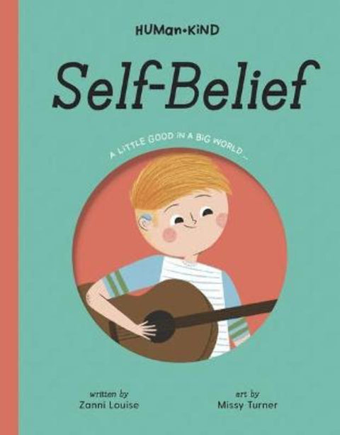 Human Kind: Self Belief by Zanni Louise - 9781922514318