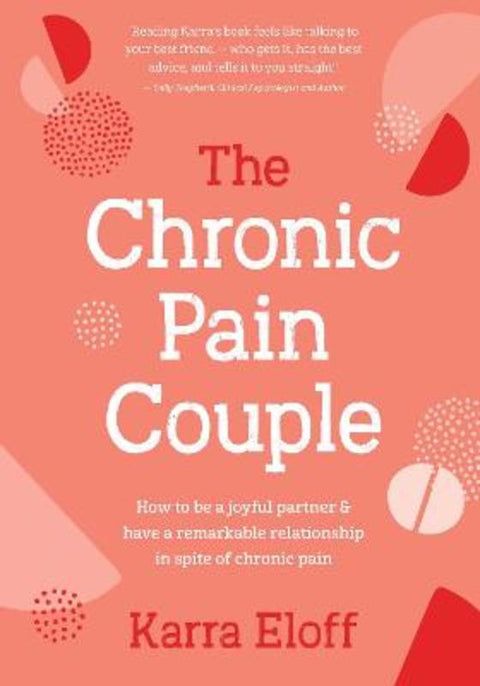 The Chronic Pain Couple by Karra Eloff - 9781922539212