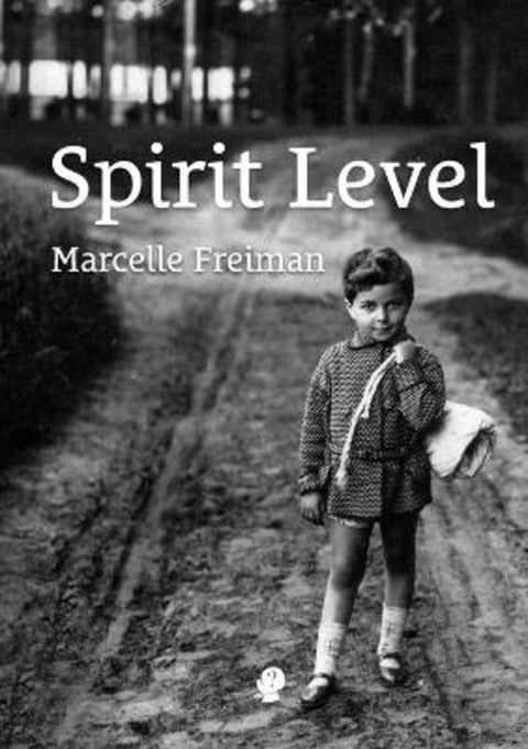 Spirit Level by Marcelle Frieman - 9781922571144