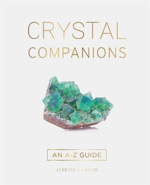 Crystal Companions by Jessica Lahoud - 9781922579379