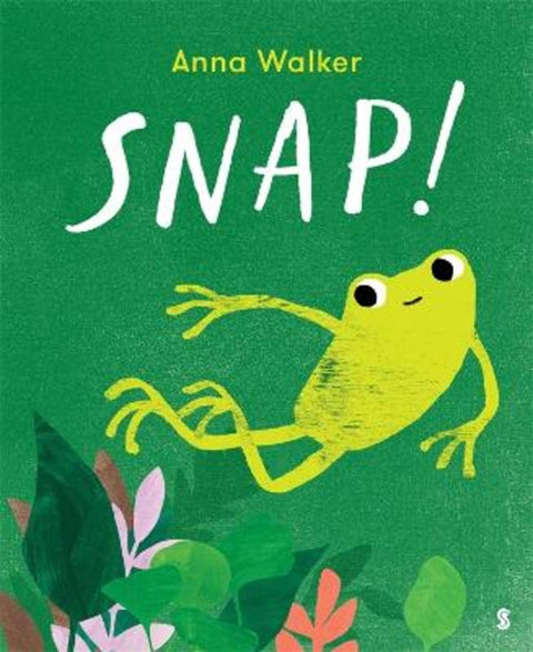 Snap! by Anna Walker - 9781922585387