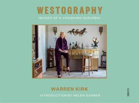 Westography by Warren Kirk - 9781922585707