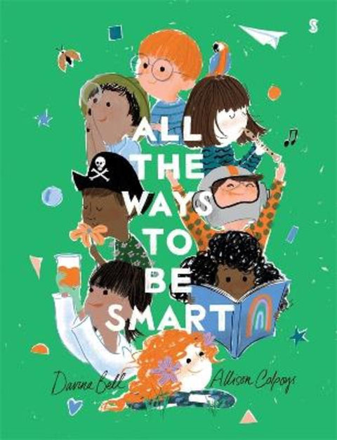 All the Ways to be Smart by Davina Bell - 9781922585882