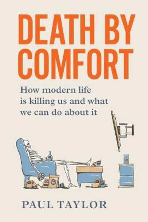 Death by Comfort by Paul Taylor - 9781922611505