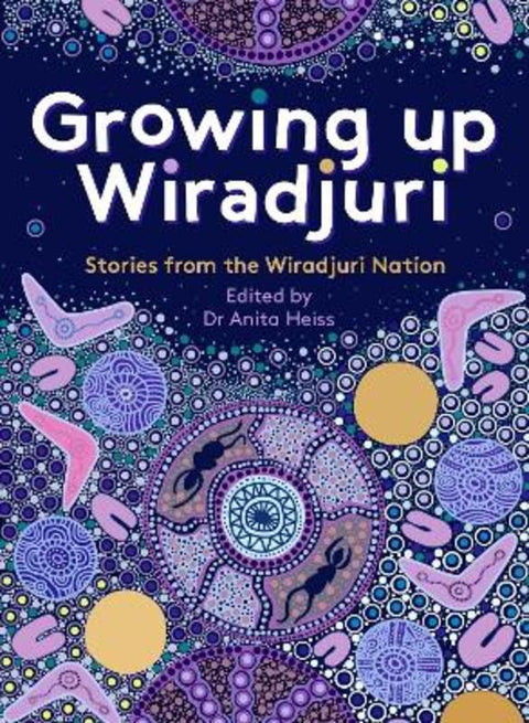 Growing up Wiradjuri by Anita Heiss - 9781922613745