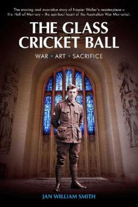 The Glass Cricket Ball by Jan William Smith - 9781922615398