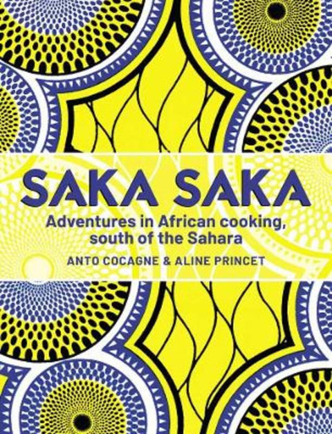 Saka Saka by Chef Anto - 9781922616074