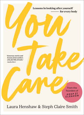 You Take Care by Laura Henshaw - 9781922616418