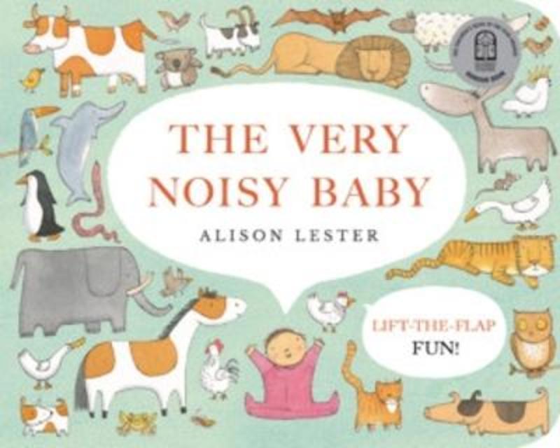 The Very Noisy Baby by Alison Lester - 9781922626134