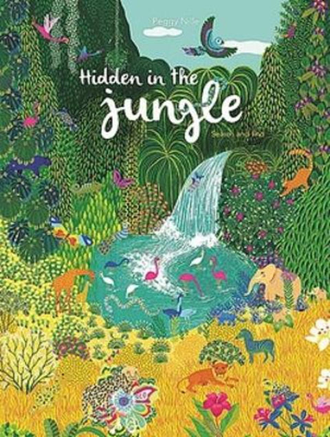 Hidden in the Jungle by Peggy Nille - 9781922626165