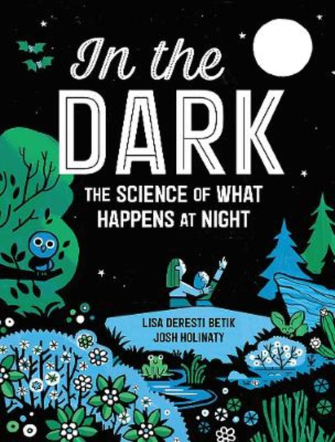 In the Dark by Lisa Deresti Betik - 9781922626592