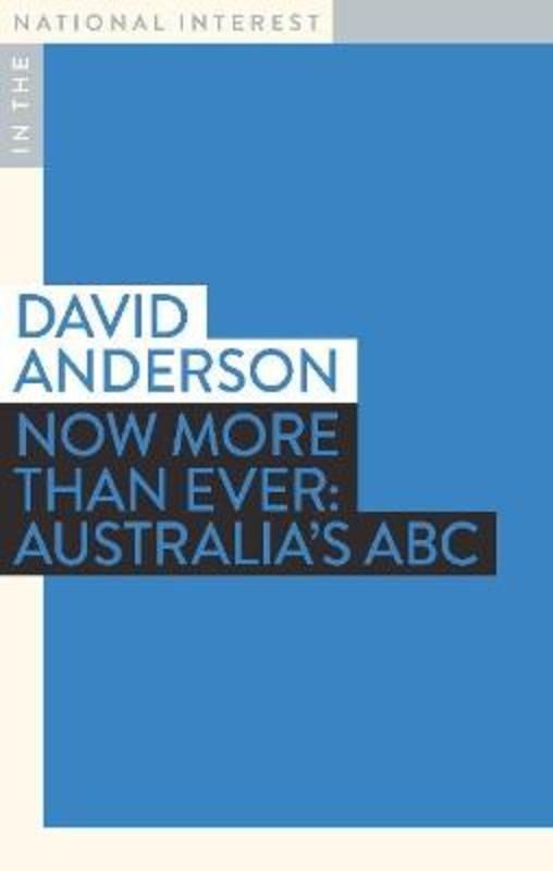 Now More than Ever by David Anderson - 9781922633118