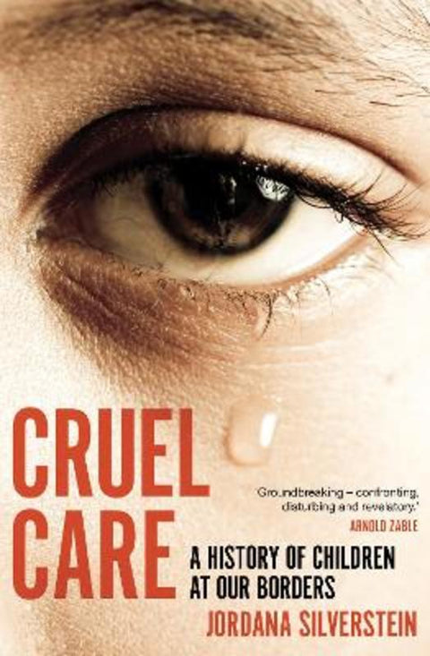 Cruel Care by Jordana Silverstein - 9781922633873