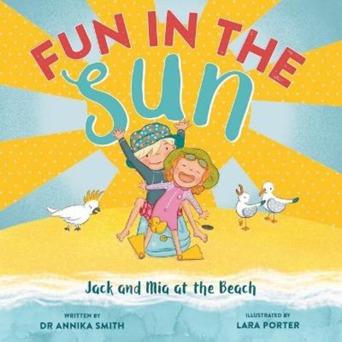 Fun in the Sun by Dr. Annika Smith - 9781922678980