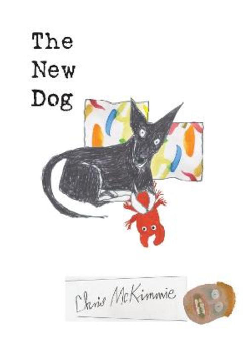 The New Dog by Chris McKimmie - 9781922696045