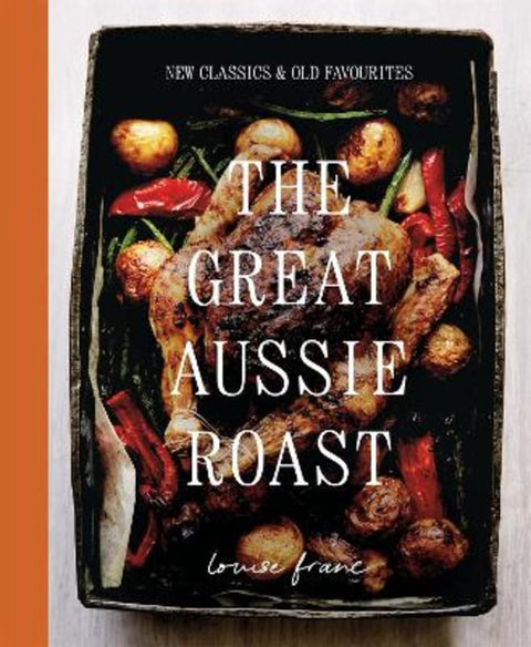 The Great Aussie Roast by Louise Franc - 9781922754806