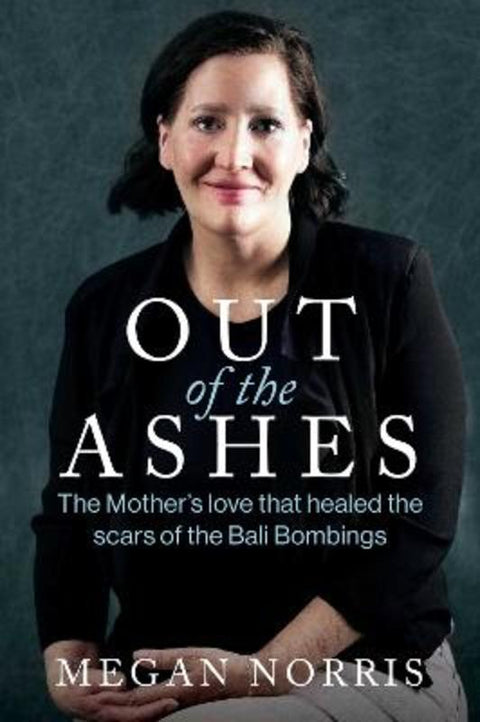 Out of the Ashes by Megan Norris - 9781922765741