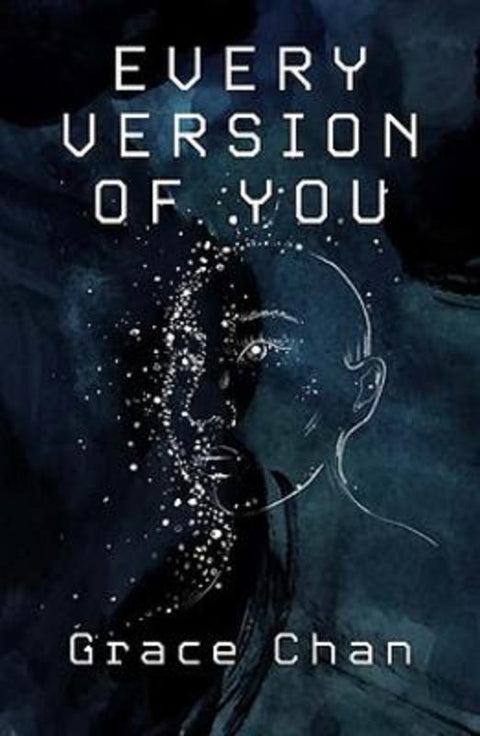 Every Version of You by Grace Chan - 9781922806017