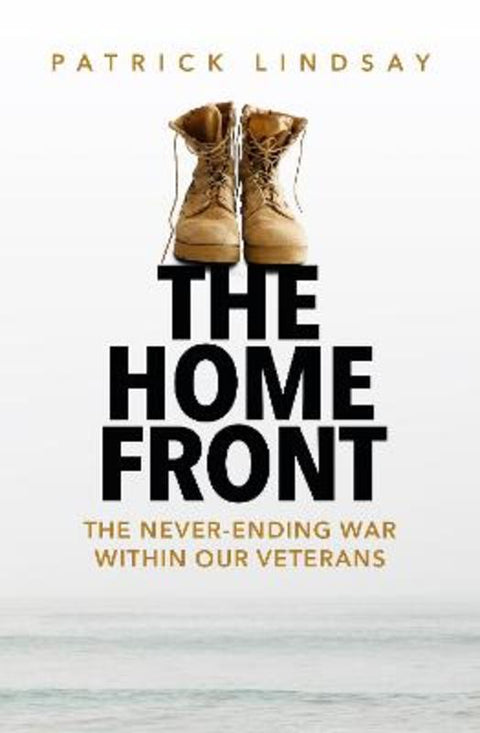 Home Front by Patrick Lindsay - 9781922806444
