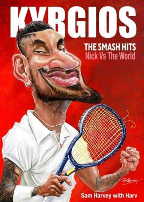 Kyrgios by Sam Harvey - 9781922810274
