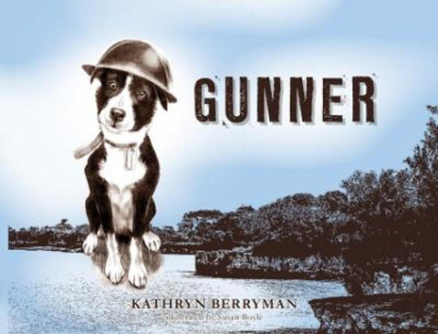 Gunner by Kathryn Berryman - 9781922839213