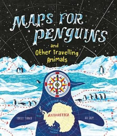 Maps for Penguins by Tracey Turner - 9781922848222