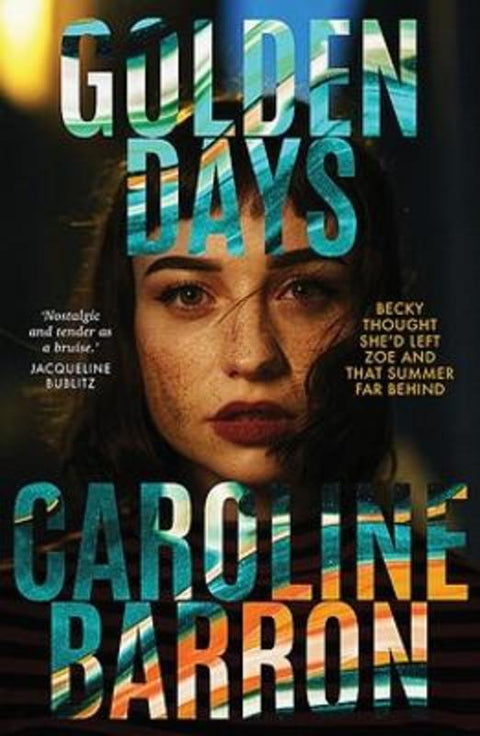 Golden Days by Caroline Barron - 9781922848383