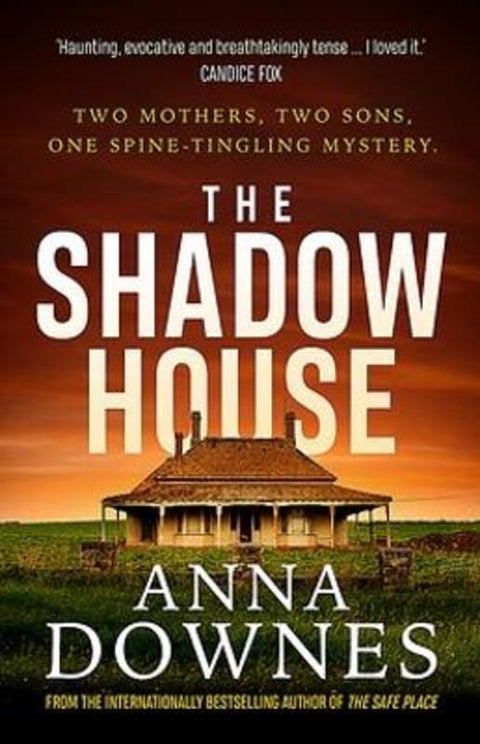 The Shadow House by Anna Downes - 9781922848543