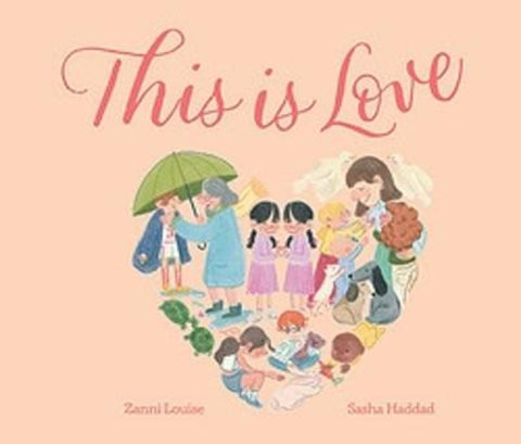 This Is Love by Zanni Louise - 9781922848567