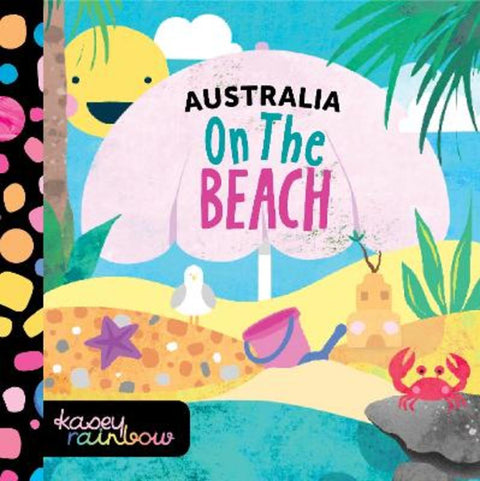 Australia: On the Beach by Kasey Rainbow - 9781922857163