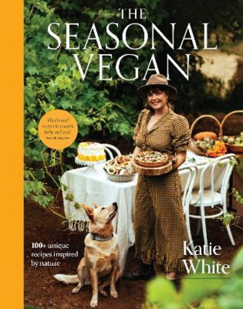 The Seasonal Vegan by Katie White - 9781922863331