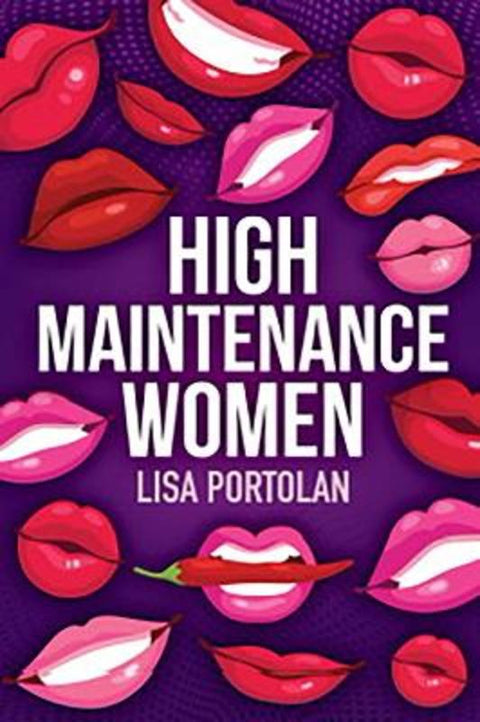 High Maintenance Women by Lisa Portolan - 9781922896162