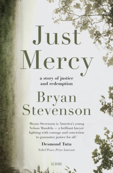 Just Mercy: A Story Of Justice And Redemption by Bryan Stevenson - 9781925106381