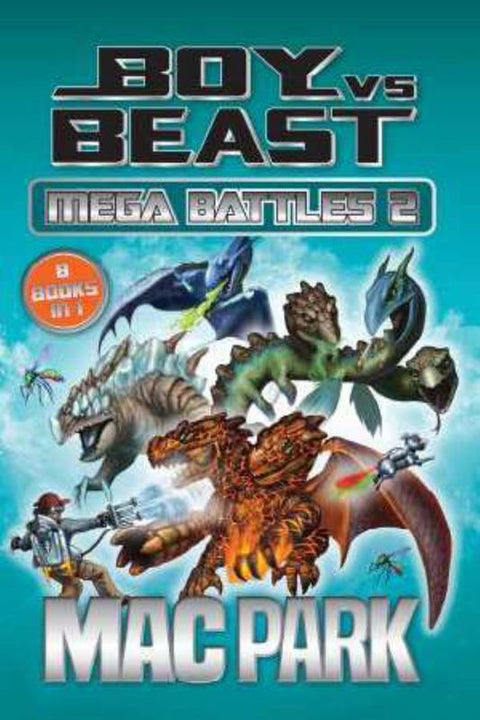 Mega Battles 2 (Boy vs Beast) by Mac Park - 9781925206296