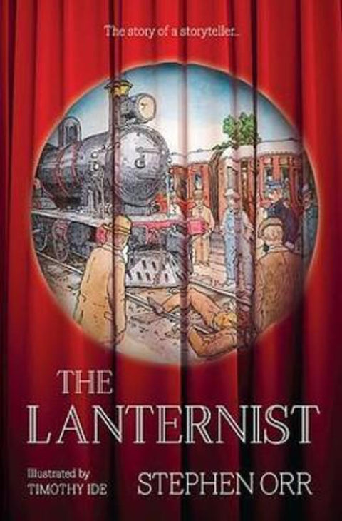 The Lanternist by Stephen Orr - 9781925227840