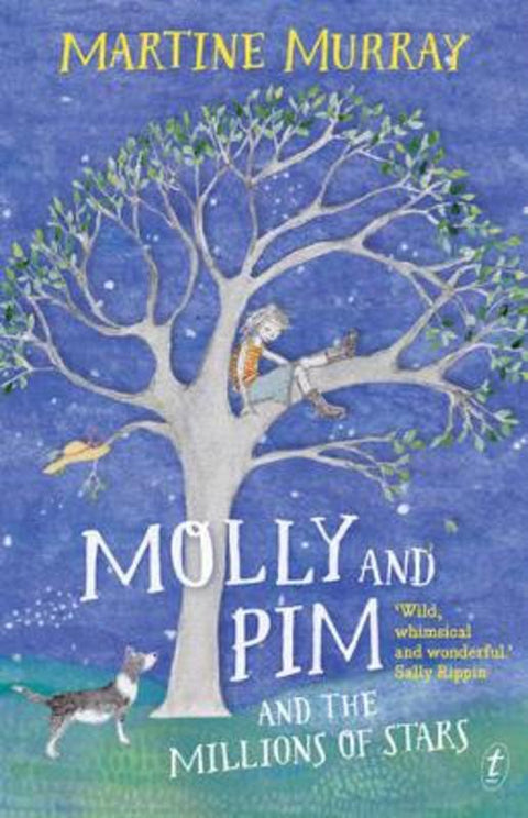 Molly and Pim and the Millions of Stars by Martine Murray - 9781925240085