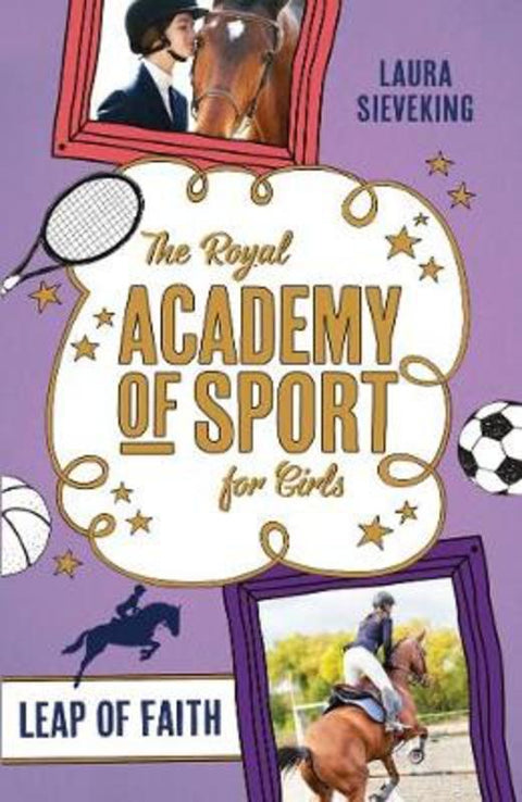 The Royal Academy of Sport for Girls 2: Leap of Faith by Laura Sieveking - 9781925324600