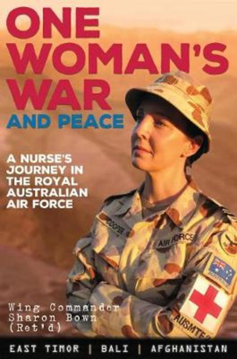One Woman's War and Peace by Sharon Bown - 9781925335316