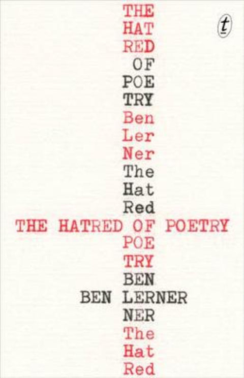 The Hatred of Poetry by Ben Lerner - 9781925355673